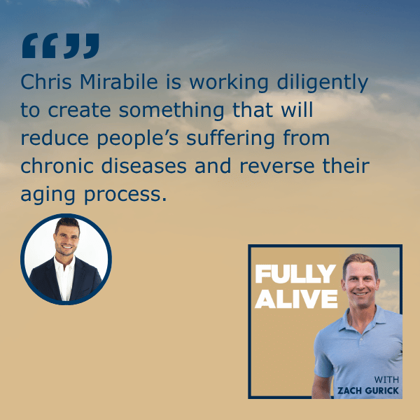 Fully Alive: Unlocking the secrets to your healthier, happier, longer life - Zach Gurick | Chris Mirabile | Longevity Supplement